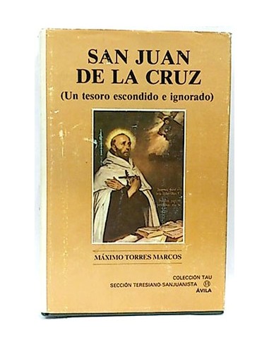 San Juan De La Cruz: Un Tesoro Escondido E Ignorado
