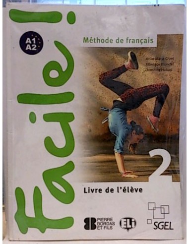 Facile Methode De Français. Livre De Lélève