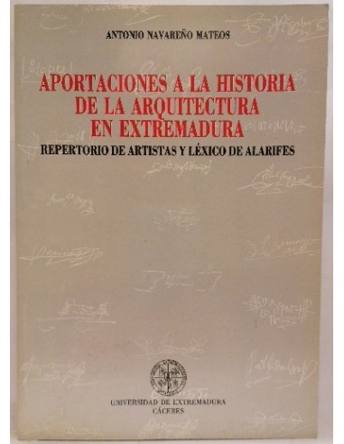 Aportaciones a la historia de la arquitectura en Extremadura. Reper