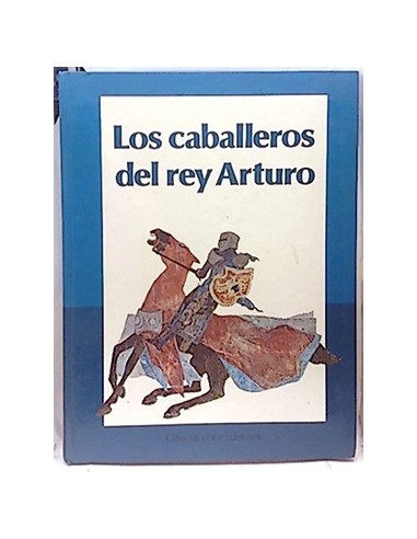 Caballeros Del Rey Arturo, Los