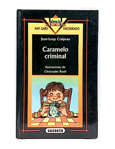 Caramelo Criminal.