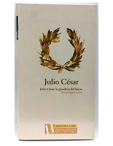 Julio César -  Julio César La Grandeza Del Héroe