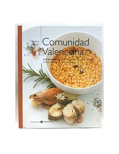 Nuestra Cocina, 3: Comunidad Valenciana