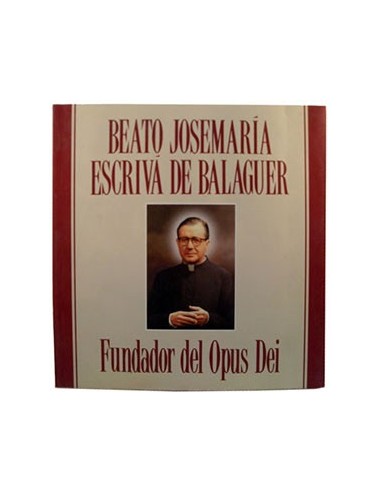 Beato Josemaría Escrivá De Balaguer Fundador Del Opus Dei