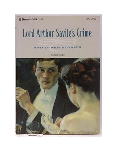 Lord Arthur Savile´s Crime And Other Stories