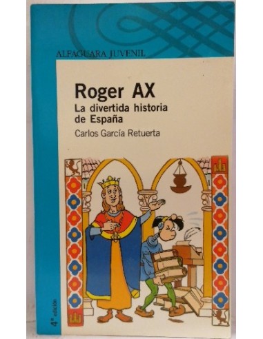 Roger Ax La Divertida Historia De España