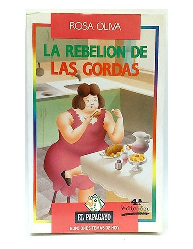 Rebelión De Las Gordas, La