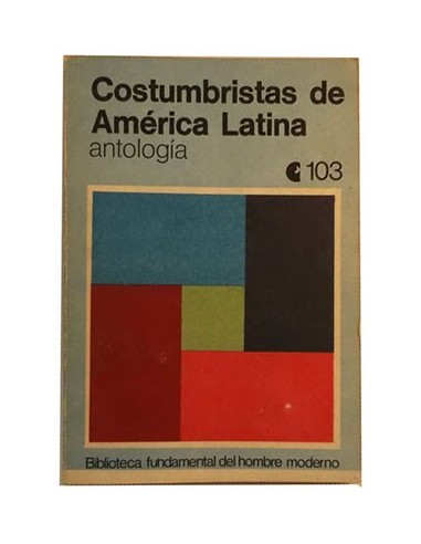 Costumbristas De América Latina Antologia