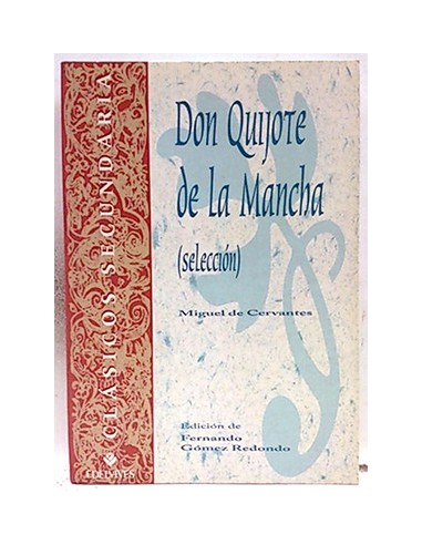El Ingenioso Hidalgo Don Quijote De La Mancha (Selección)