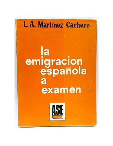 La Emigración Española A Examen