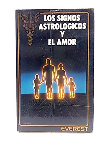 Los Signos Astrológicos Y El Amor