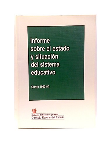 Informe Sobre El Estado Y Situación Del Sistema Educativo 93-94