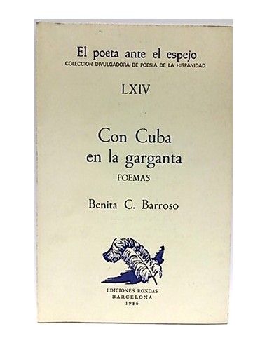 Con Cuba En La Garganta, El Poeta Ante El Espejo