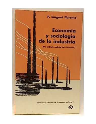 Economía Y Sociología De La Industria