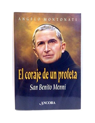 El Coraje De Un Profeta. San Benito Menni