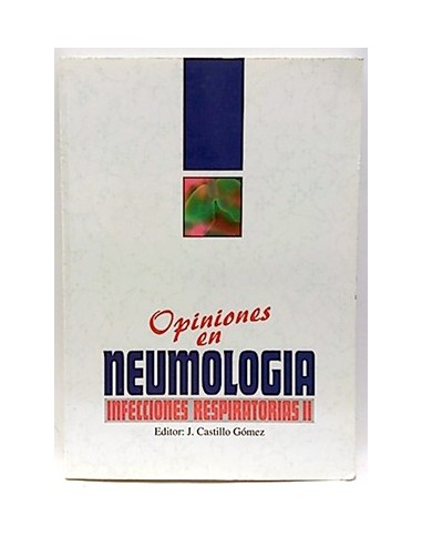 Opiniones En Neumología. Infecciones Respiratorias II