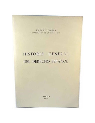 Historia General Del Derecho Español