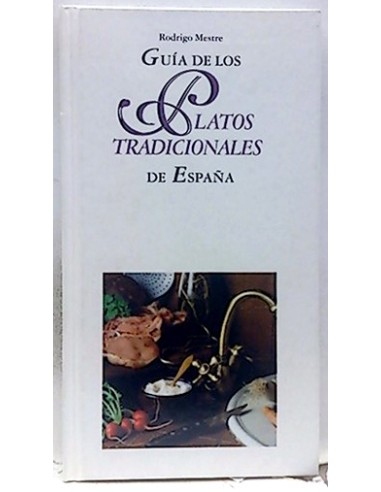 Guia De Los Platos Tradicionales De España