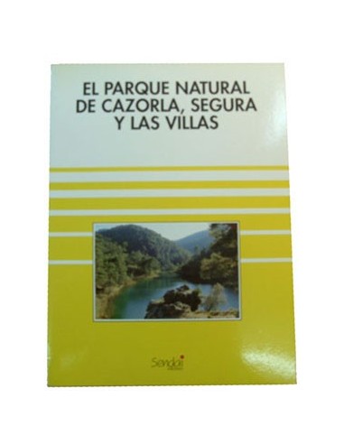 El Parque Natural De Cazorla, Segura Y Las Villas