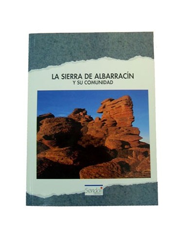 La Sierra De Alabarracín Y Su Comunidad