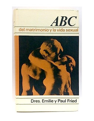 Abc Del Matrimonio Y La Vida Sexual