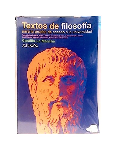 Textos De Filosofía Para La Prueba De Acceso A La Universidad, Bachillerato (Castilla-La Mancha)