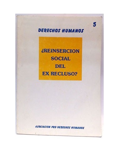 Reinserción Social Del Ex-Recluso
