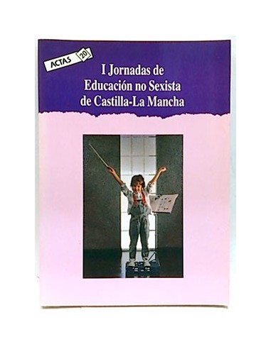 Primeras Jornadas De Educación No Sexista De Castilla-La Mancha