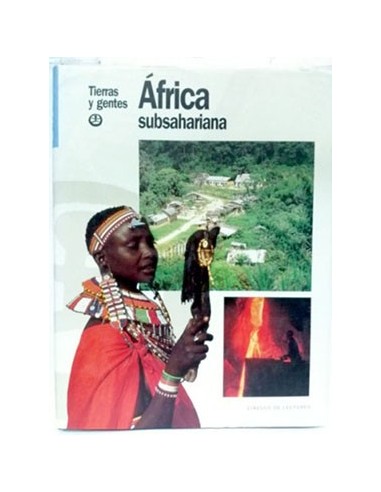 Tierras Y Gentes. Africa Subsahariana
