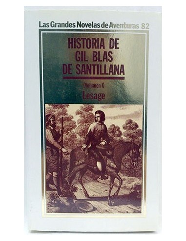 Historia De Gil Blas De Santillana. Vol I