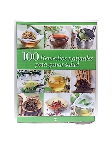 100 Remedios Naturales Para La Salud