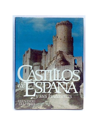 Castillos De España Y Sus Fantasmas