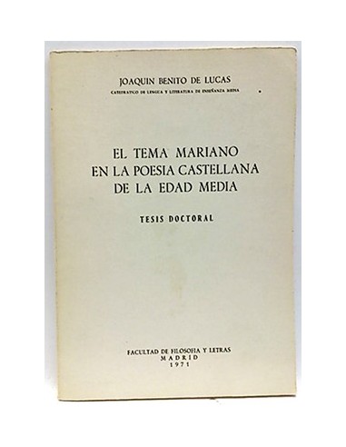 El Tema Mariano En La Poesia Castellana De La Edad Media