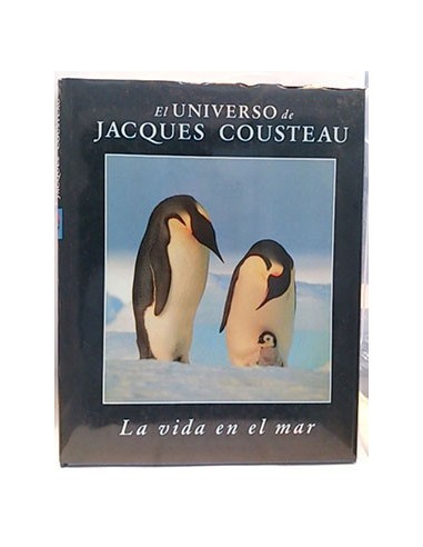El Universo De Jacques Cousteau. La Vida En El Mar