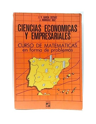 Curso De Matemáticas En Forma De Problemas. Ciecias Económicas Y Empresariales