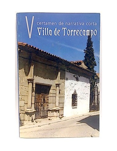 V Certamen De Narrativa Corta Villa De Torrecampo