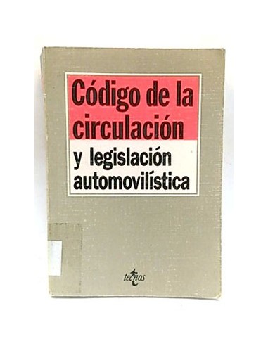 Código De La Circulación Y Legislación Automovilística