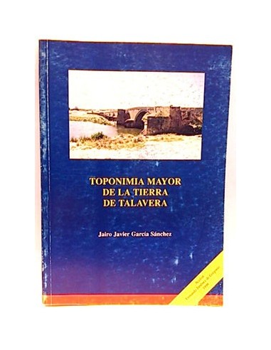 Toponimia Mayor De La Tierra De Talavera