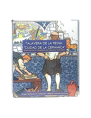 Talavera De La Reina : Ciudad De La Cerámica : Historia De La Cerámica De Talavera Para Niños