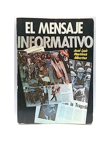 Mensaje Informativo, El