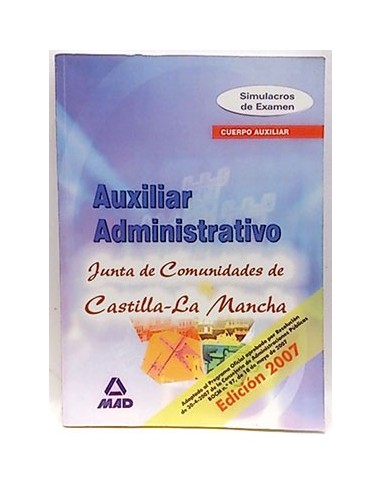 Auxiliares Administrativos, Junta De Comunidades De Castilla-La Mancha. Simulacros De Examen