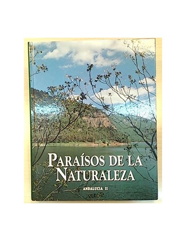 Paraísos De La Naturaleza. Andalucía 2