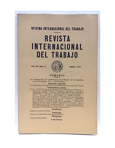 Revista Internacional Del Trabajo (Vol. Xv. Num. 4) Abril 1937