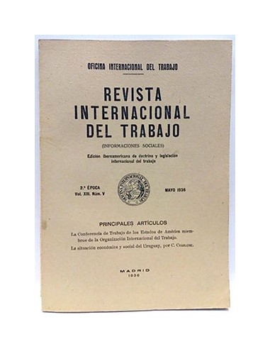 Revista Internacional Del Trabajo (Vol.Xiii. Num. V) Mayo 1936