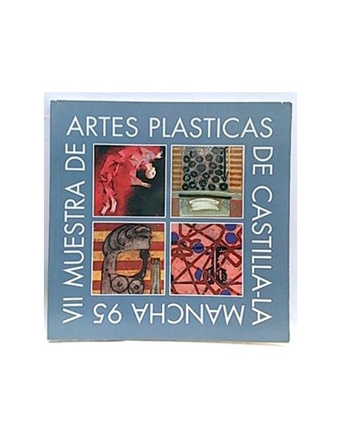 VII Muestra De Artes Plásticas De Castilla-La Mancha