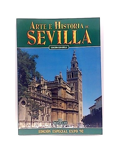 Arte E Historia De Sevilla.