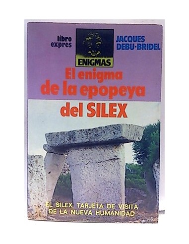 Enigma De La Epopeya Del Silex, El