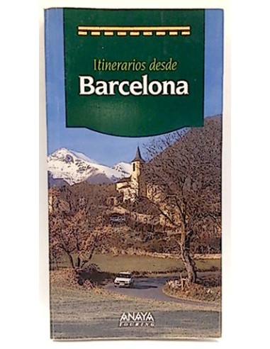 Itinerarios Desde Barcelona