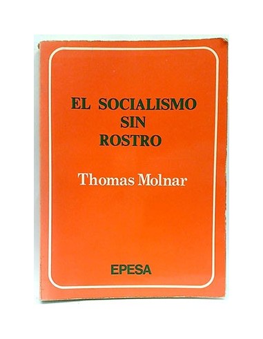 Socialismo Sin Rostro, El