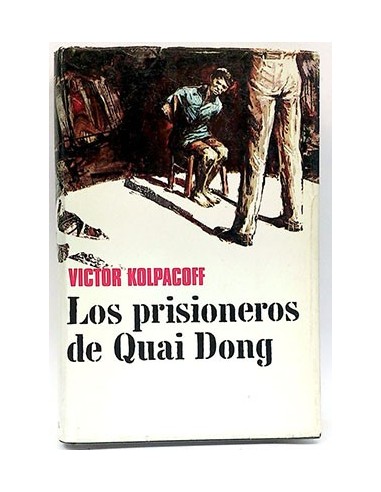 Los Prisioneros De Quai Dong